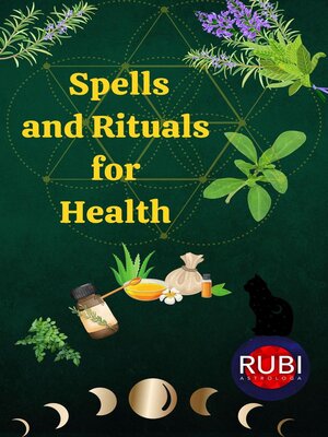 cover image of Spells and Rituals  for  Health
